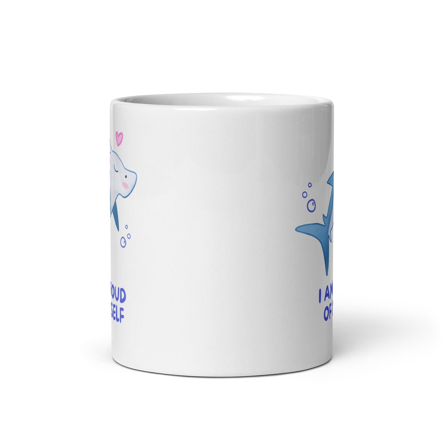 I am Proud of Myself Hammerhead Shark mug